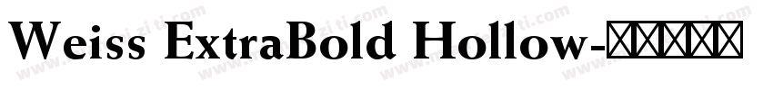 Weiss ExtraBold Hollow字体转换